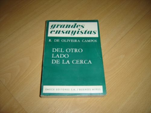 Oliveira Campos Del Otro Lado De La Cerca Ensayo Emece