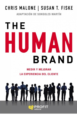 Libro The Human Brand - Malone, Chris/fiske, Susan T.