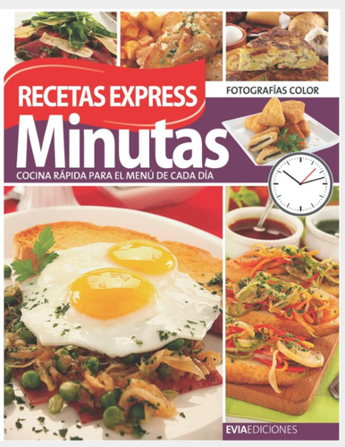 Libro Minutas Recetas Express Cocina Rápida Para El Menú De