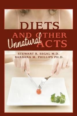 Libro Diets And Other Unnatural Acts - Barbara M Phillips...