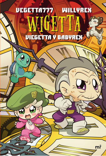 Libro 14. Wigetta. Viegetta Y Babyrex