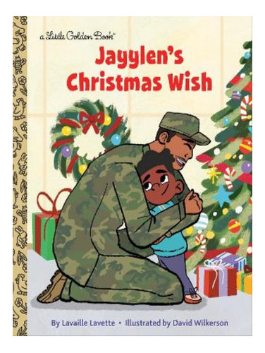 Jayylen's Christmas Wish - Lavaille Lavette, David Wil. Eb07