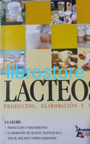 Elaboración De Queso Yogurt Mantequilla 03 Libros