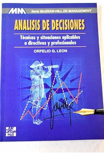 Libro Análisis De Decisiones  De Orfelio G. Leon Montero