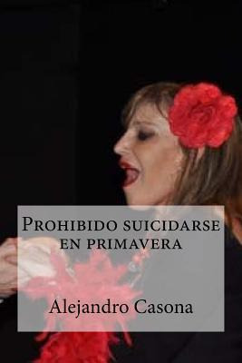 Libro Prohibido Suicidarse En Primavera - Alejandro Casona