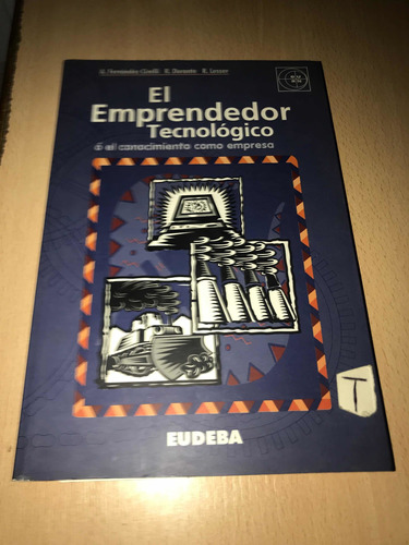 El Emprendedor Tecnologico - Cirelli Libro