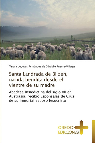 Libro: Santa Landrada Bilzen, Nacida Bendita Desde Vie