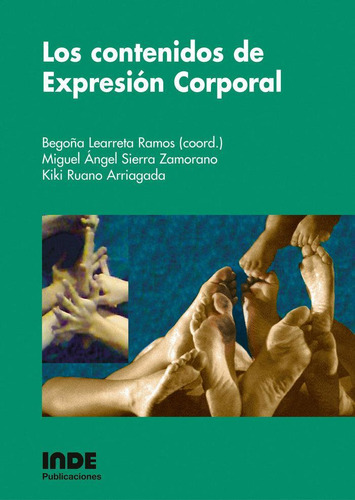 Libro: Los Contenidos De Expresión Corporal. Learreta, Begoñ