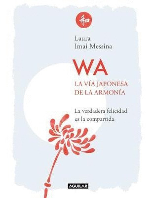 Libro Wa: La Via Japonesa De La Armonía-nuevo