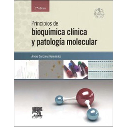 Principios De Bioquímica Clínica Y Patología  - Elsevier 