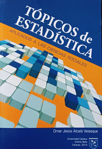 Libro Tópicos De Estadística Omar Jesús Alcalá Velasque