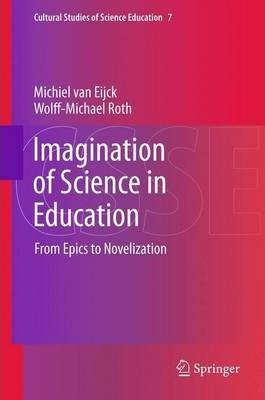 Libro Imagination Of Science In Education - Michiel Van E...