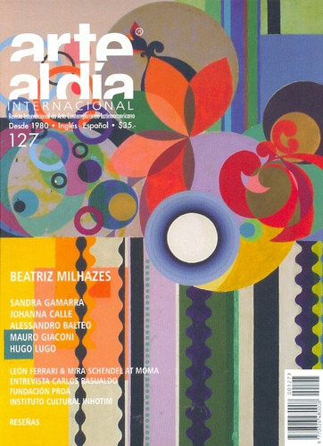 Nº127 Arte Al Dia Internacional Revista: Desde 1980 Ingles -español, De Aa.vv. Es Varios. Serie N/a, Vol. Volumen Unico. Editorial Sin Editorial, Tapa Blanda, Edición 1 En Español, 2009