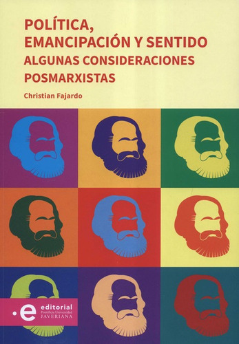 Politica Emancipacion Y Sentido Algunas Consideraciones