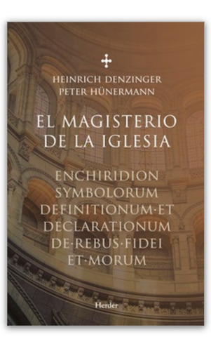 Libro Magisterio De La Iglesia Enchiridion Symbolorum Defini | Meses sin  intereses