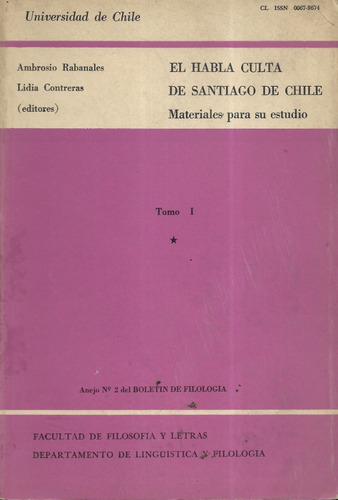 El Habla Culta De Santiago De Chile I / Rabanales Contreras