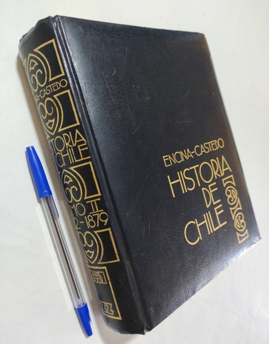Historia De Chile. Encina Castedo. Tomo 2. Tapas Duras