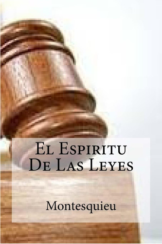 Libro: El Espiritu De Las Leyes (spanish Edition)
