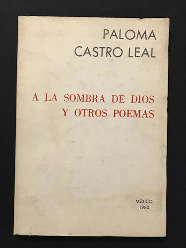 A La Sombra De Dios De Paloma Castro Leal Firmado Por La Aut