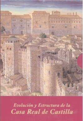 Libro Evolución Y Estructura De La Casa Real De Castilla (es