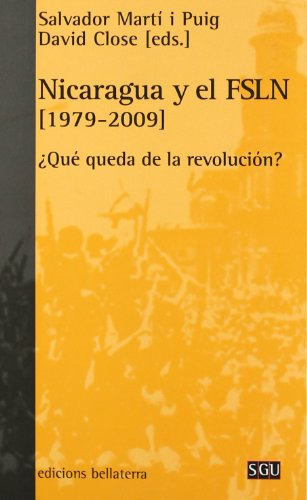 Libro Nicaragua Y El Fsln 1979 2009  De Marti I Puig Salvad