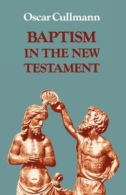 Libro Baptism In The New Testament - Cullmann, Oscar