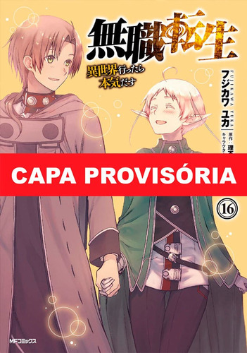 Mushoku Tensei: Uma Segunda Chance Vol. 16, de Yuka Fujikawa. Editorial Panini, tapa mole en português, 2023