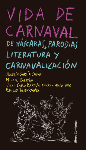 Libro Vida De Carnaval: De Mã¡scaras, Parodias, Literatur...