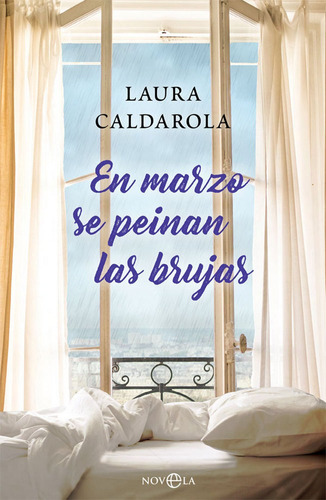 En Marzo Se Peinan Las Brujas, De Caldarola, Laura. Editorial La Esfera De Los Libros, S.l., Tapa Blanda En Español