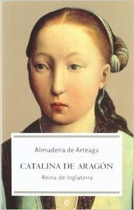 Libro Catalina De Aragón, Reina De Inglaterra
