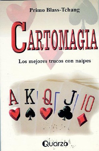 Libro Cartomagia Los Mejores Trucos Con Naipes De Blass-tcha