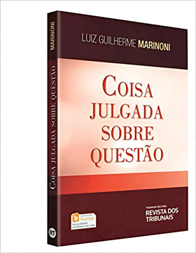 Coisa Julgada Sobre Questão, De  luiz Guilherme Marinoni. Editora Revista Dos Tribunais, Capa Mole Em Português
