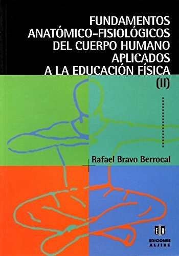 Fundamentos Anatomico Fisiologicos Del Cuerpo