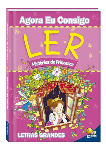 Agora eu Consigo Ler II: Histórias de Princesas, de Mammoth World. Editora Todolivro Distribuidora Ltda., capa dura em português, 2020