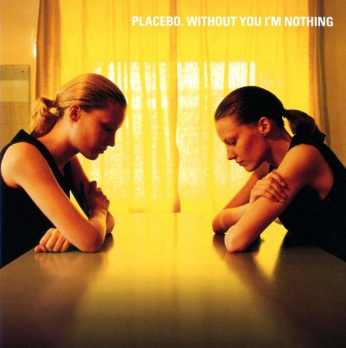 Placebo Without You Im Nothing Cd Original