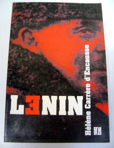 Lenin Biografia Carrere D´encausse Rusia Comunismo Ok Boedo