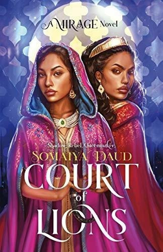 Court Of Lions A Mirage Novel (mirage Series, 2) -.., De Daud, Somaiya. Editorial Flatiron Books En Inglés