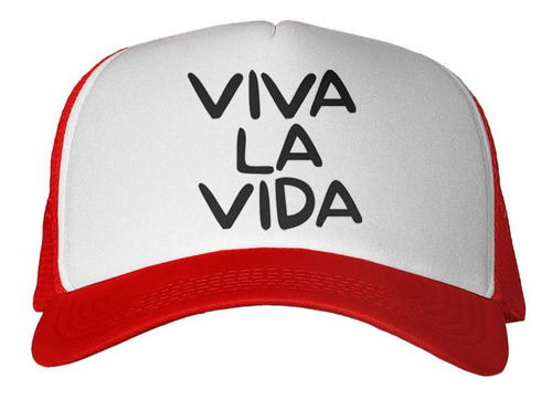 Gorra Frase Viva La Vida Felicidad Vivir