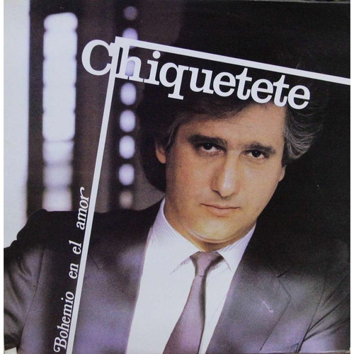 Disco Lp - Chiquetete / Bohemio En El Amor. Album (1986) 