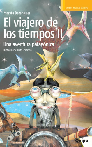 El Viajero De Los Tiempos Ii - Berenguer, Dominoni