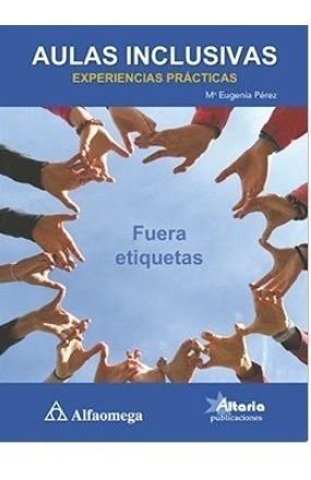 Libro De Educación Aulas Inclusivas - Experiencias Prácticas