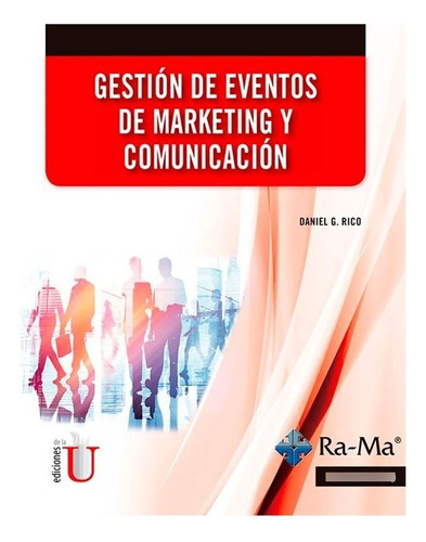 Libro Fisico Gestión De Eventos De Marketing Y Comunicación