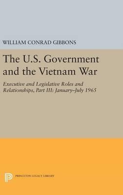 Libro The U.s. Government And The Vietnam War: Executive ...