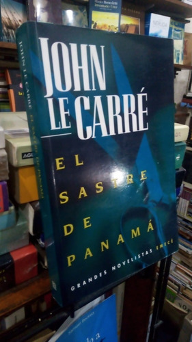 John Le Carre  El Sastre De Panama 