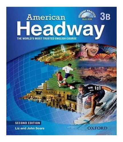 American Headway 3b   Student´s Book   02 Ed: American Headway 3b   Student´s Book   02 Ed, De Soars. Editora Oxford, Capa Mole, Edição 1 Em Inglês