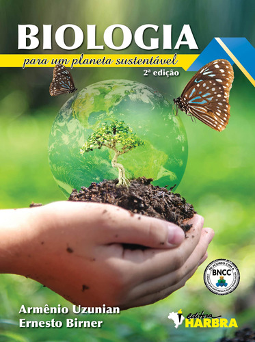 Livro Biologia Para Um Planeta Sustentável - 2. Edição