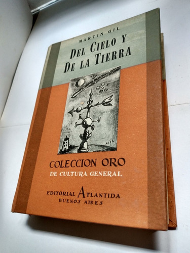 Del Cielo Y De La Tierra Martin Gil