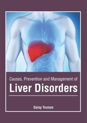 Libro Causes, Prevention And Management Of Liver Disorder...