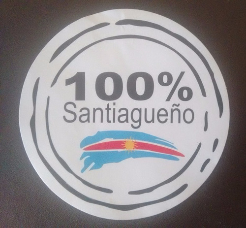Calco 100 % Santiagueño - Tierra De Héroes De La Patria.