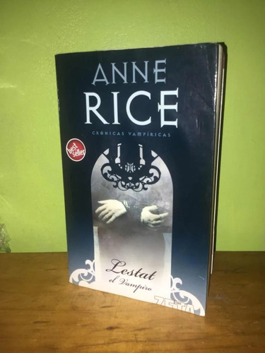 Libro, Crónicas Vampiricas 2: Lestat El Vampiro - Anne Rice.